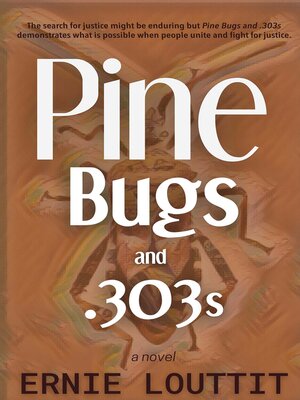 cover image of Pine Bugs and .303s